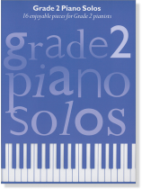 Grade 2 Piano Solos Grade 2 Piano Solos