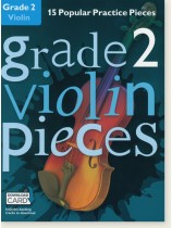Grade 2 Violin Pieces 15 Popular Practice Pieces Grade 2 Violin Pieces 15 Popular Practice Pieces