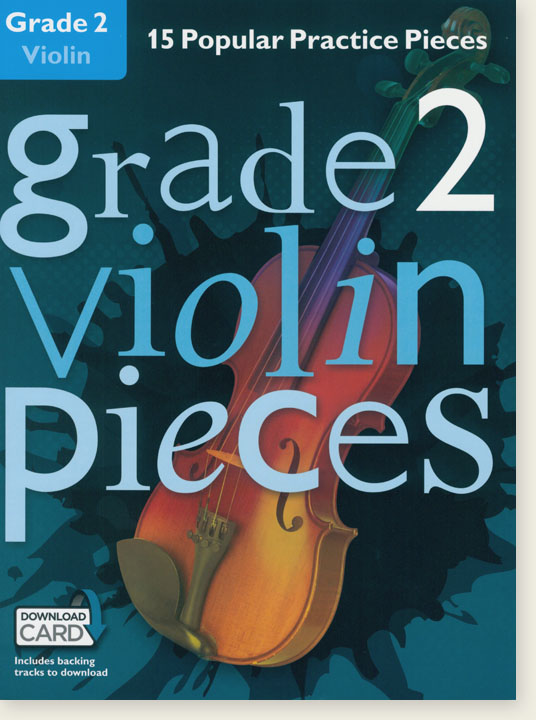 Grade 2 Violin Pieces 15 Popular Practice Pieces