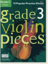 Grade 3 Violin Pieces 15 Popular Practice Pieces Grade 3 Violin Pieces 15 Popular Practice Pieces