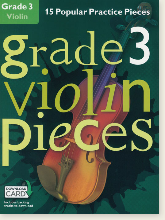 Grade 3 Violin Pieces 15 Popular Practice Pieces