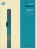 The Chester Flute Anthology The Chester Flute Anthology