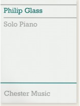 Philip Glass : Solo Piano Philip Glass : Solo Piano