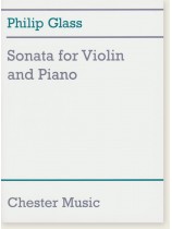 Philip Glass: Sonata For Violin And Piano
