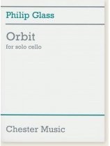 Philip Glass: Orbit For Solo Cello Philip Glass: Orbit For Solo Cello