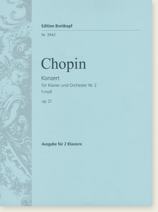 Chopin Konzert für Klavier und Orchester Nr. 2 , f-moll Op. 21  Ausgabe für 2 Klaviere