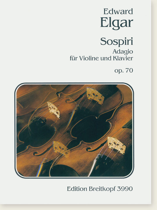 Edward Elgar Sospiri Adagio für Violine und Klavier Op. 70
