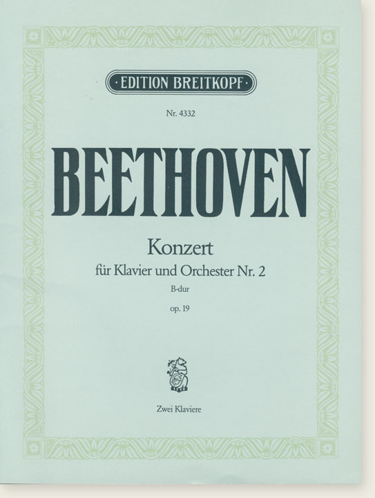 Beethoven Konzert für Klavier und Orchester Nr. 2 B-dur Op. 19, Ausgabe für zwei Klaviere