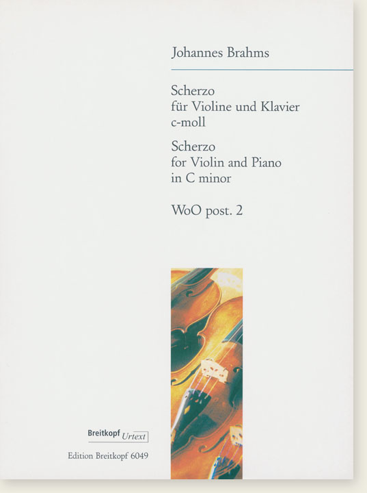 Johannes Brahms Scherzo for Violin and Piano in C minor WoO post. 2