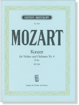 Mozart 【Konzert für Violine und Orchester Nr. 4 in D-dur, KV 218】 Ausgabe für Violine und Klavier Mozart 【Konzert für Violine und Orchester Nr. 4 in D-dur, KV 218】 Ausgabe für Violine und Klavier