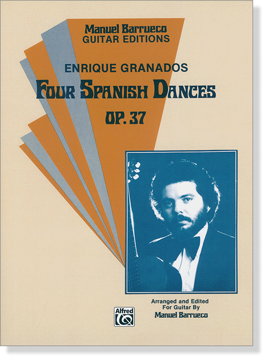 Enrique Granados Four Spanish Dances Op. 37 for Guitar