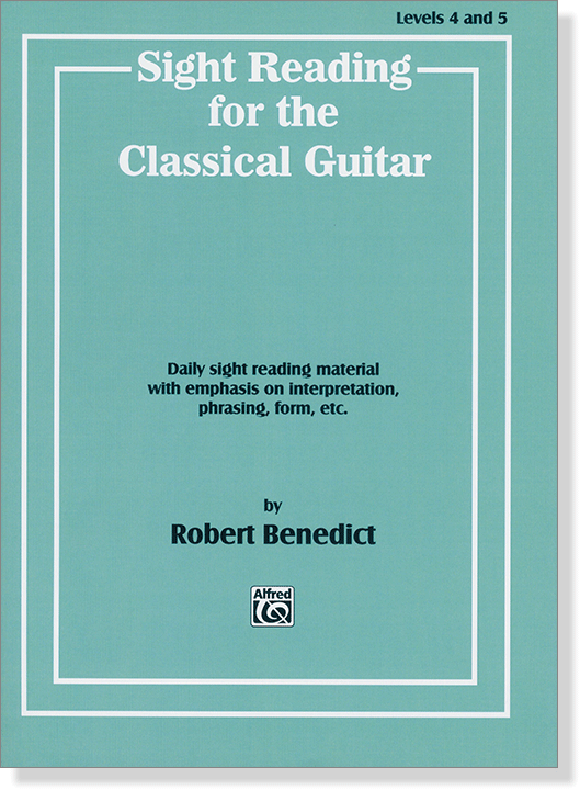 Sight Reading for the Classical Guitar, Level 4 and 5