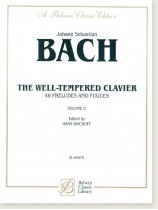 J.S. Bach【The Well-Tempered Clavier , 48 Preludes and Fugues】for Piano ,Volume Ⅱ J.S. Bach【The Well-Tempered Clavier , 48 Preludes and Fugues】for Piano ,Volume Ⅱ
