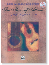 The Music of Albéniz for Guitar The Music of Albéniz for Guitar