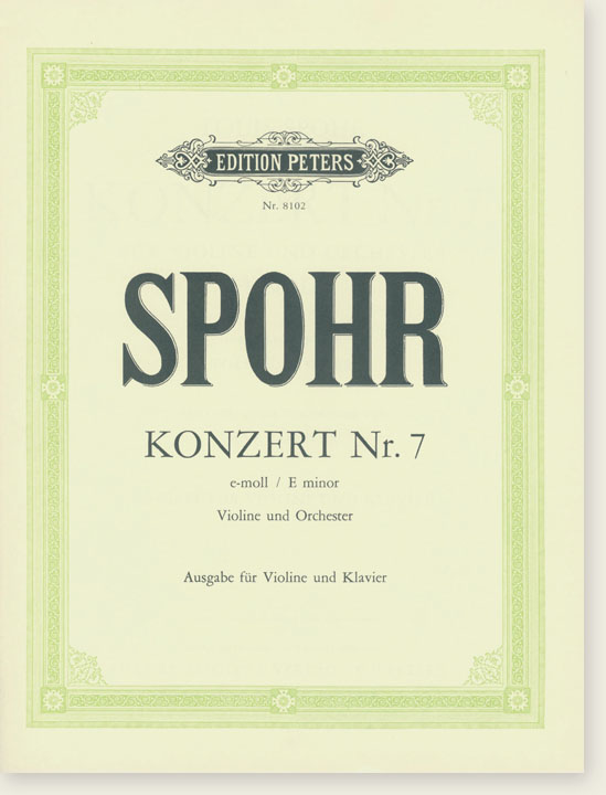 Spohr Konzert Nr. 7 E minor Violin und Orchester Ausgabe für Violine und Klavier