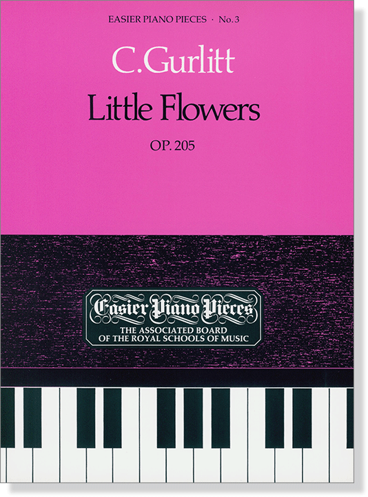 C. Gurlitt: Little Flowers, Op.205 Easier Piano Pieces No.3