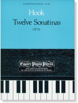 Hook: Twelve Sonatinas, Op.12 Easier Piano Pieces No.24 Hook: Twelve Sonatinas, Op.12 Easier Piano Pieces No.24