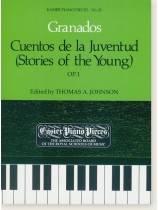 Granados Cuentos de la Juventud (Stories of the Young) Op. 1 for Piano Granados Cuentos de la Juventud (Stories of the Young) Op. 1 for Piano