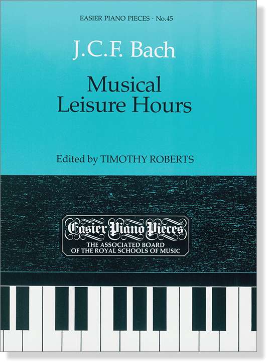 J.C.F. Bach: Musical Leisure Hours Easier Piano Pieces No.45