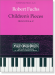 Robert Fuchs: Children’s Pieces, from Op.32 & 47 Easier Piano Pieces No.59