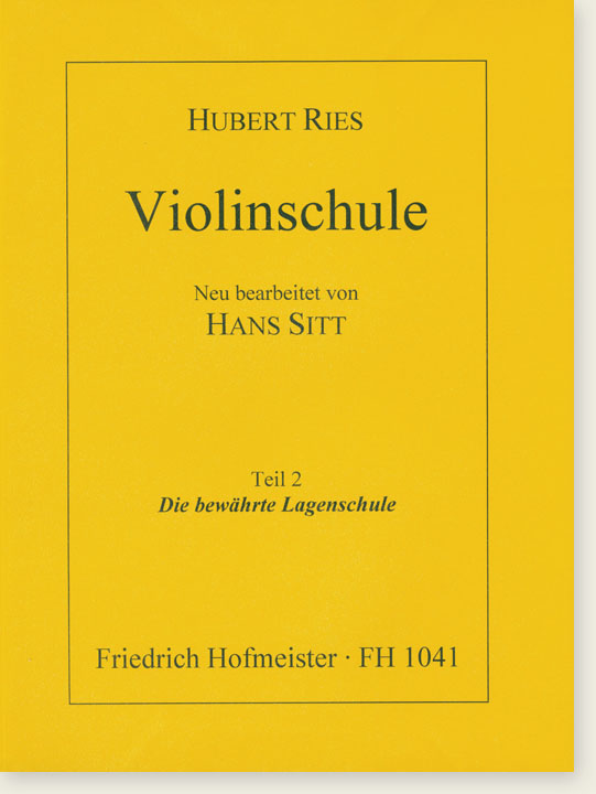 Hubert Ries Violinschule Teil 2 Neu bearbeitet von Hans Sitt
