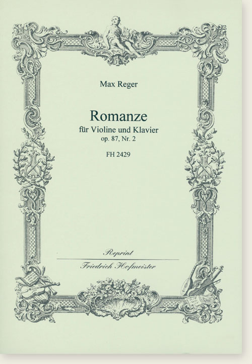 Max Reger Romanze Op. 87, Nr. 2 für Violine und Klavier