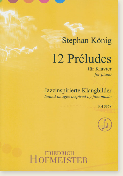 Stefan König 12 Préludes for Piano