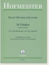 Kayser 36 Etüden Op.20 für die Violine für Viola übertragen von Fritz Spindler (中提琴) Kayser 36 Etüden Op.20 für die Violine für Viola übertragen von Fritz Spindler (中提琴)