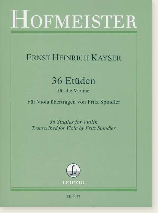 Kayser 36 Etüden Op.20 für die Violine für Viola übertragen von Fritz Spindler (中提琴)