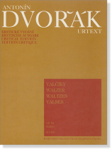 Antonín Dvorák 【Valčíky Op. 54】for Piano Antonín Dvorák 【Valčíky Op. 54】for Piano