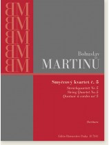 Bohuslav Martinů String Quartet No. 5 Bohuslav Martinů String Quartet No. 5