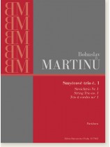 Bohuslav Martinů String Trio No. 1 Bohuslav Martinů String Trio No. 1