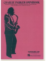 Charlie Parker Omnibook For B Flat Instruments Charlie Parker Omnibook For B Flat Instruments