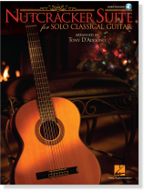 Nutcracker Suite for Solo Classical Guitar Nutcracker Suite for Solo Classical Guitar