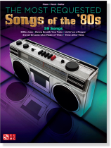 The Most Requested【Song of the '80s】for Piano‧Vocal ‧ Guitar The Most Requested【Song of the '80s】for Piano‧Vocal ‧ Guitar