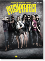 Pitch Perfect Music from the Motion Picture Soundtrack Piano‧Vocal‧Guitar Pitch Perfect Music from the Motion Picture Soundtrack Piano‧Vocal‧Guitar