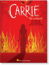 Carrie the Musical Vocal Selections Carrie the Musical Vocal Selections