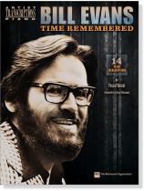Bill Evans Time Remembered Artist Transcriptions‧Piano Bill Evans Time Remembered Artist Transcriptions‧Piano