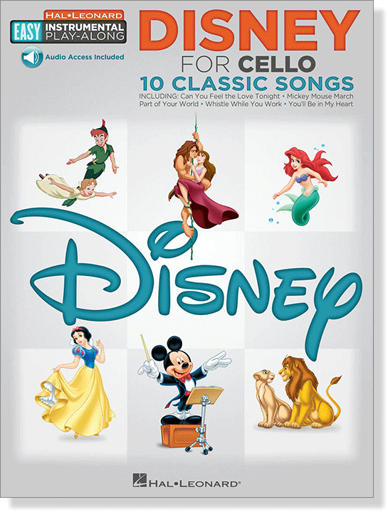 Disney for Cello Hal Leonard Easy Instrumental Play-Along Disney for Cello Hal Leonard Easy Instrumental Play-Along