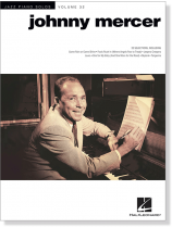 Johnny Mercer Jazz Piano Solos Volume 32 Johnny Mercer Jazz Piano Solos Volume 32