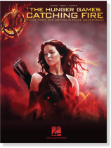 The Hunger Games: Catching Fire-Music from the Motion Picture Soundtrack Piano/Vocal/Guitar The Hunger Games: Catching Fire-Music from the Motion Picture Soundtrack Piano/Vocal/Guitar