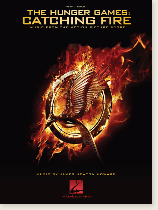 The Hunger Games: Catching Fire Music from the Motion Picture Score Piano Solo