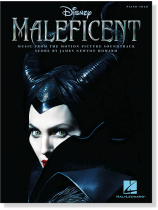 Disney Maleficent: Music from the Motion Picture Soundtrack for Piano Solo Disney Maleficent: Music from the Motion Picture Soundtrack for Piano Solo