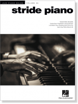 Stride Piano Jazz Piano Solos Volume 35 Stride Piano Jazz Piano Solos Volume 35
