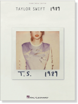 Taylor Swift 1989 Piano/Vocal/Guitar Taylor Swift 1989 Piano/Vocal/Guitar