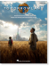 Tomorrowland Music from the Motion Picture Soundtrack Piano Solo Tomorrowland Music from the Motion Picture Soundtrack Piano Solo