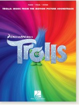 Trolls: Music from the Motion Picture Soundtrack Piano‧Vocal‧Guitar Trolls: Music from the Motion Picture Soundtrack Piano‧Vocal‧Guitar