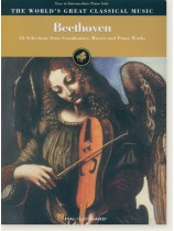 Beethoven The World's Great Classical Music/Easy to Intermediate Piano Solo Beethoven The World's Great Classical Music/Easy to Intermediate Piano Solo