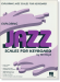 Exploring Jazz Scales for Keyboard by Bill Boyd