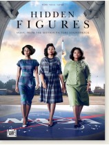 Hidden Figures: Music from the Motion Picture Soundtrack Piano‧Vocal‧Guitar Hidden Figures: Music from the Motion Picture Soundtrack Piano‧Vocal‧Guitar